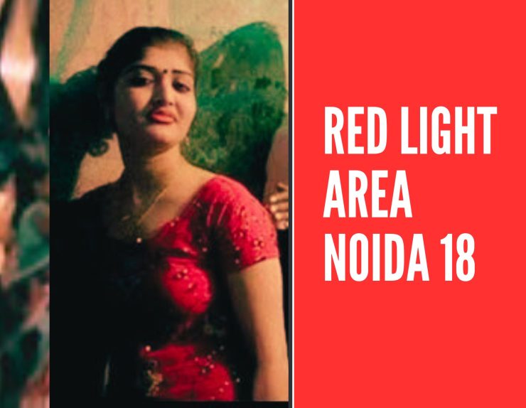 RED LIGHT AREA NOIDA