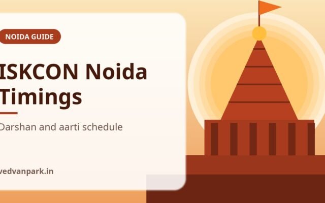 ISKCON Temple Noida Timings 2026: Darshan, Aarti Schedule, Address and How to Reach