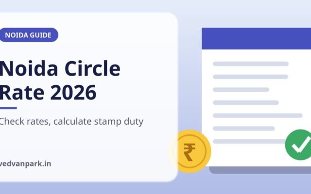 Noida Circle Rate 2026: How to Check the Official Sector-Wise Rate and Calculate Stamp Duty