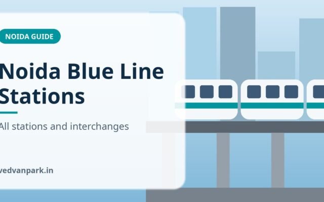 Noida Blue Line Metro Stations List 2026: All Stations, Interchanges, Fare and Timings