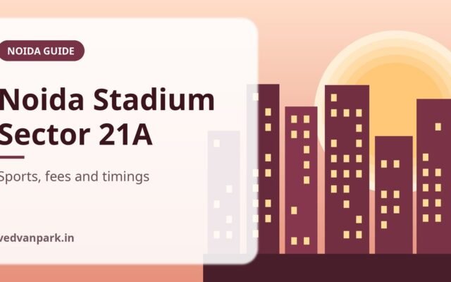 Noida Stadium Sector 21A Guide 2026: Sports, Fees, Swimming Pool Status & How to Reach