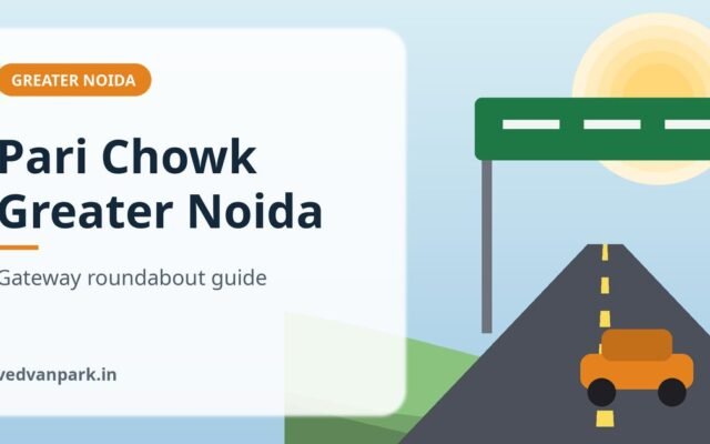 Pari Chowk Greater Noida: Location, Metro, Routes, Nearby Places and Traffic Tips (2026 Guide)
