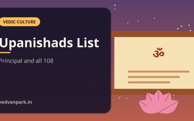 Upanishads List: 10 Principal Upanishads and the 108 Muktika Canon (2026 Guide)
